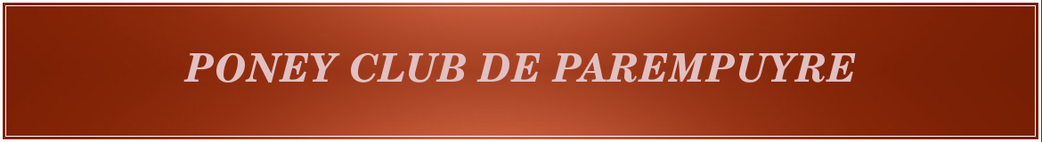PONEY CLUB DE PAREMPUYRE